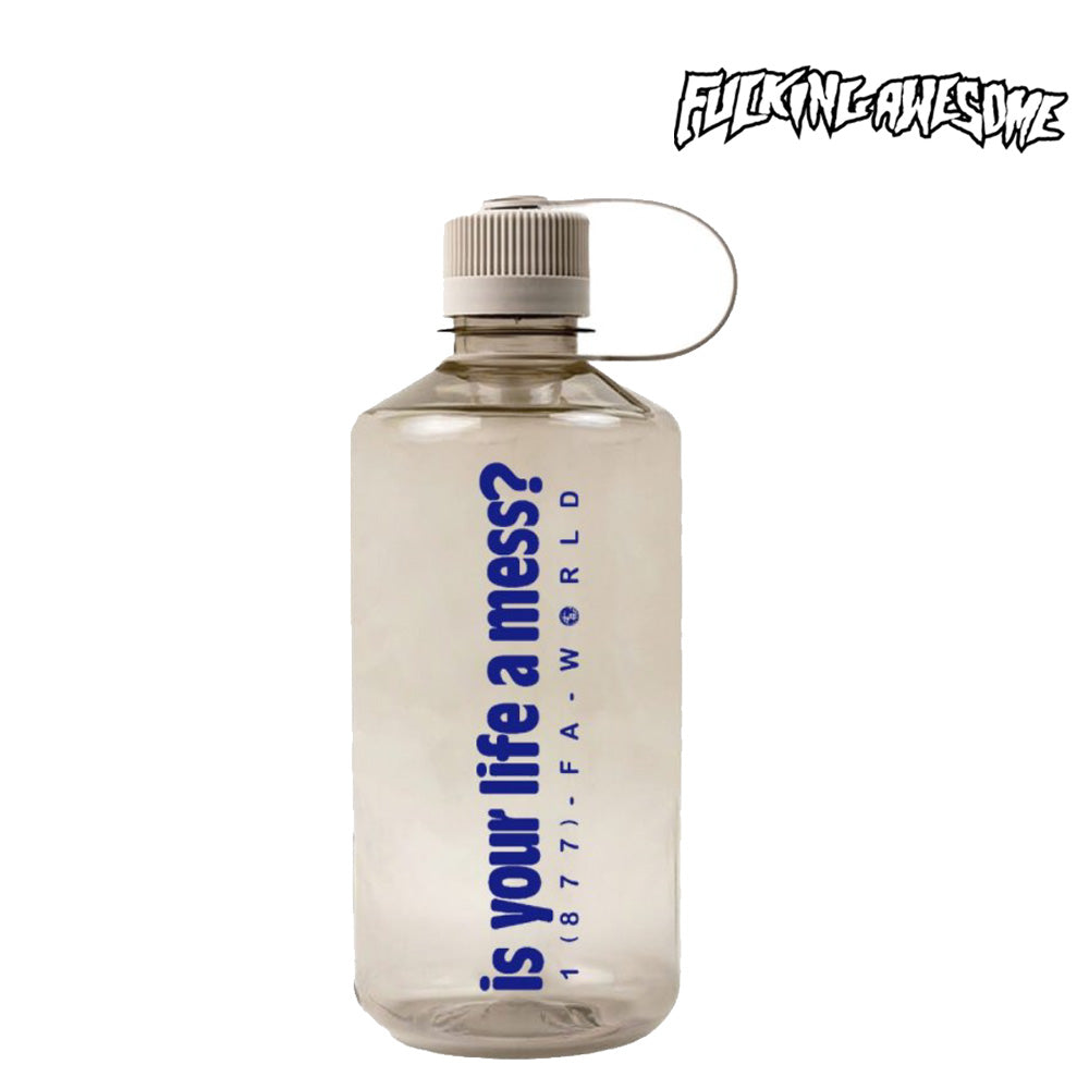 FUCKING AWESOME Is Your Life a Mess Nalgene Jade