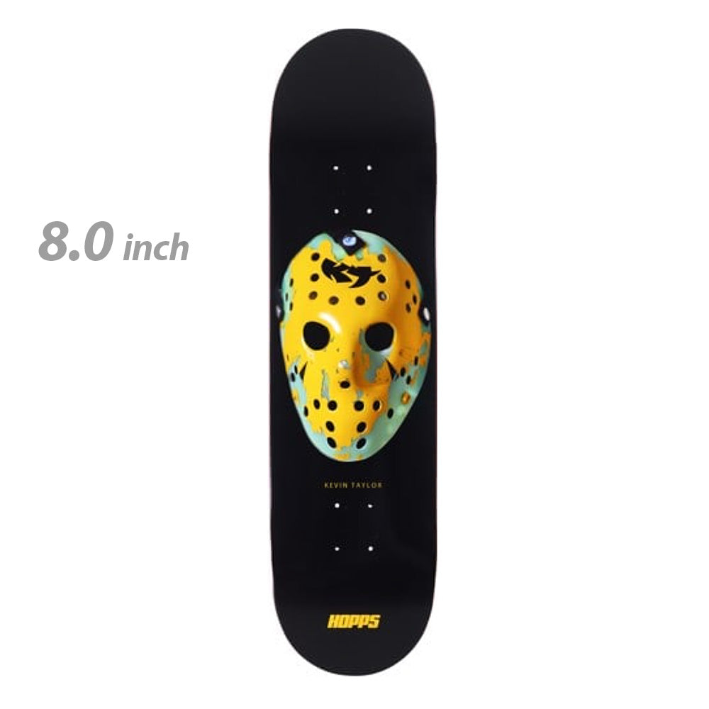 HOPPS 4 KEVIN TAYLOR BATTLE MASK DECK 8.0